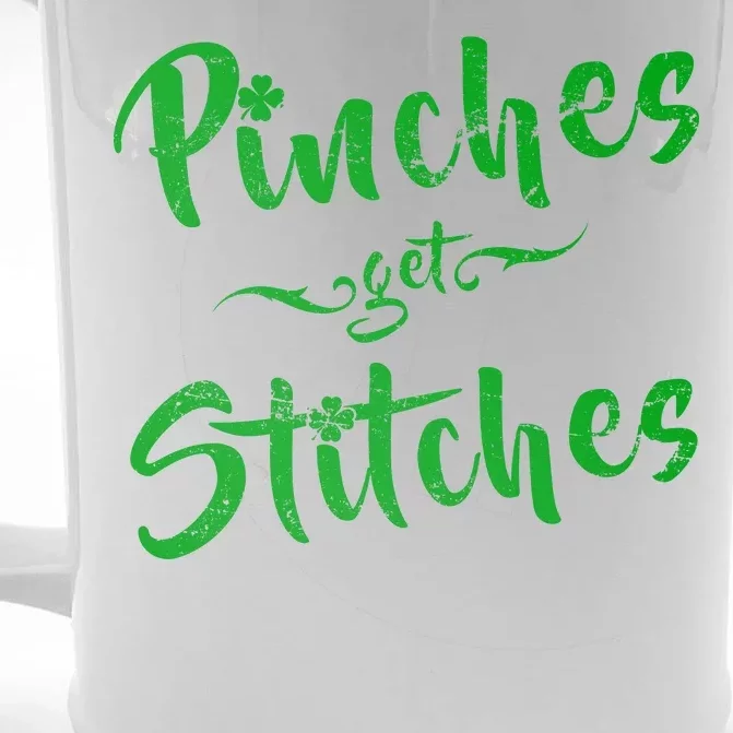 Pinches Get Stitches Funny St. Patrick's Day Front & Back Beer Stein