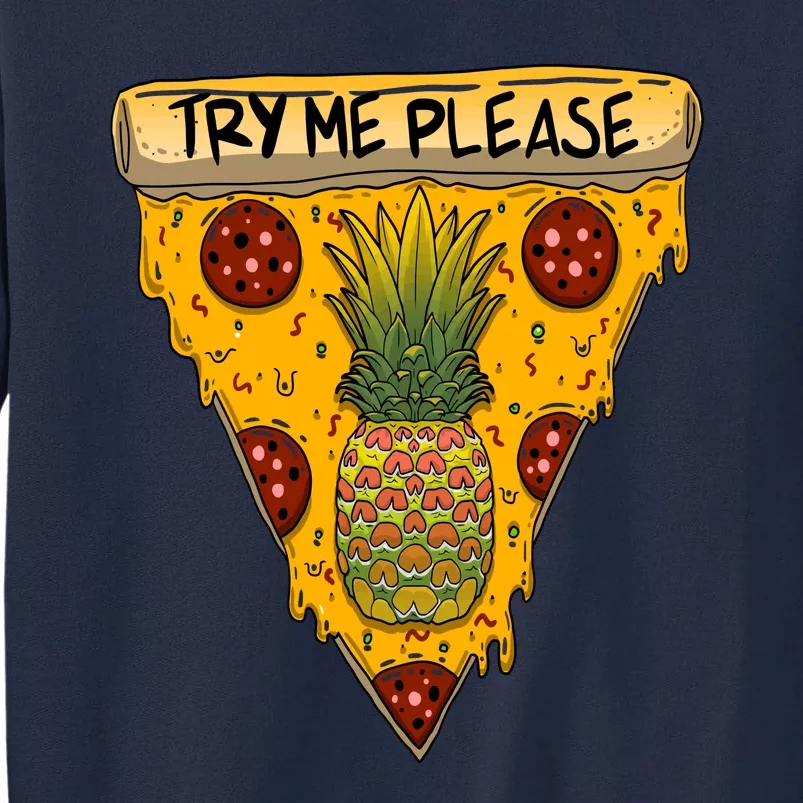 Pineapple Peperoni Pizza Tall Sweatshirt