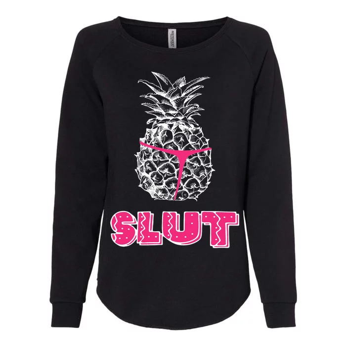 Pineapple Slut Womens California Wash Sweatshirt