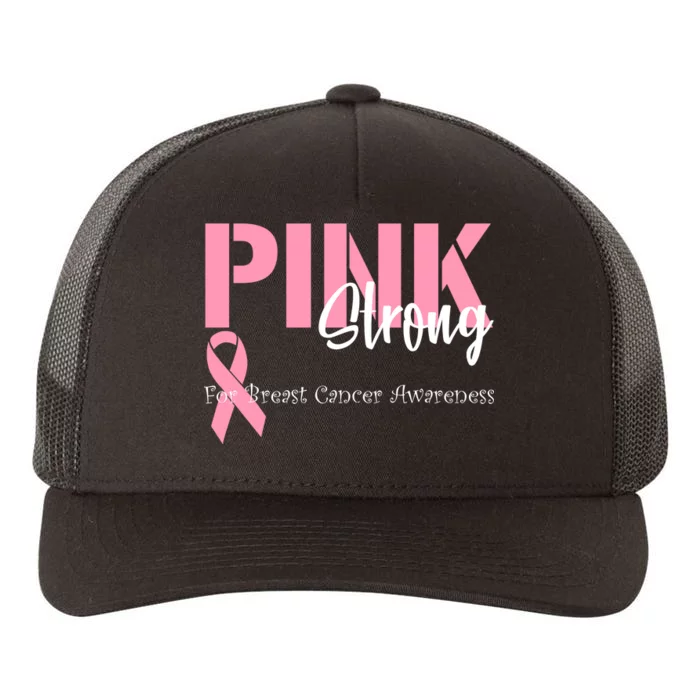 Pink And Strong Breast Cancer Awareness Yupoong Adult 5-Panel Trucker Hat