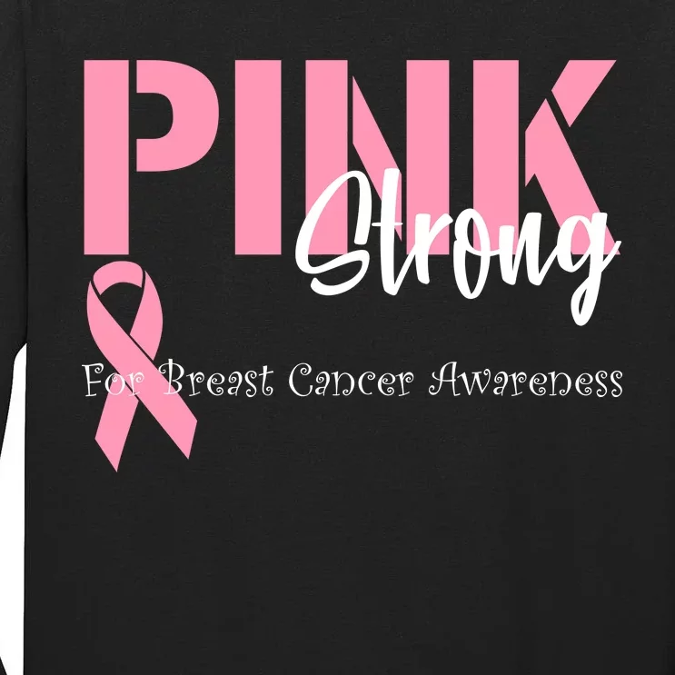 Pink And Strong Breast Cancer Awareness Tall Long Sleeve T-Shirt