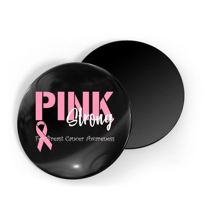 Pink And Strong Breast Cancer Awareness Magnet