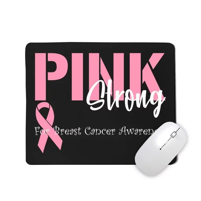 Pink And Strong Breast Cancer Awareness Mousepad