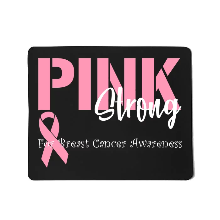 Pink And Strong Breast Cancer Awareness Mousepad