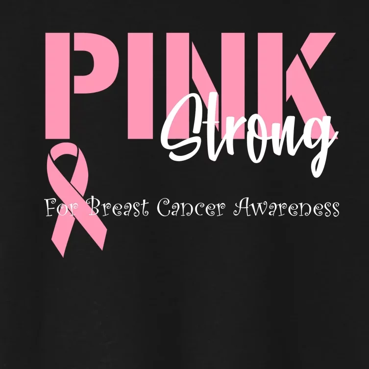 Pink And Strong Breast Cancer Awareness Women's Crop Top Tee