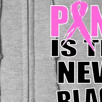 Pink Is The New Black Breast Cancer Ribbon Full Zip Hoodie