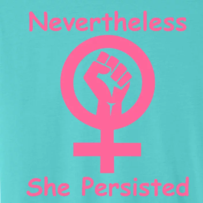 Pink Nevertheless, She Persisted Women's Sign Fist Resist ChromaSoft Performance T-Shirt