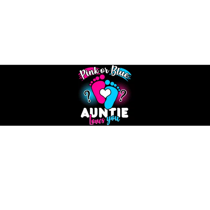 Pink Or Blue Auntie Loves You Bumper Sticker