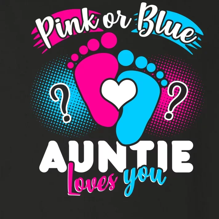 Pink Or Blue Auntie Loves You Toddler Long Sleeve Shirt