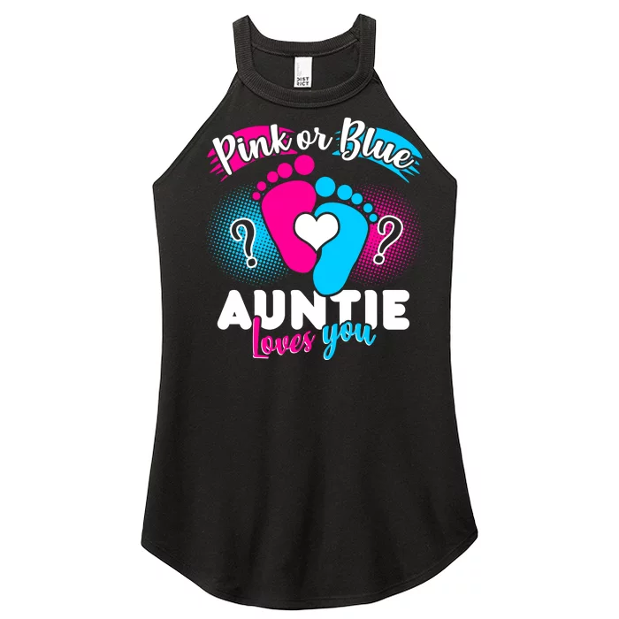 Pink Or Blue Auntie Loves You Women’s Perfect Tri Rocker Tank