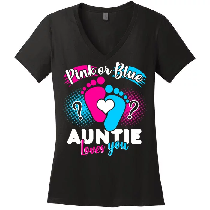 Pink Or Blue Auntie Loves You Women's V-Neck T-Shirt