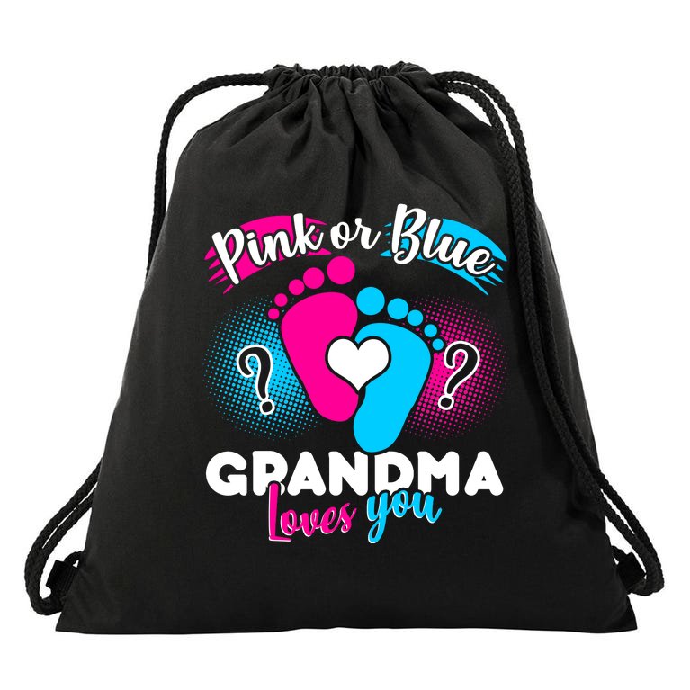 Pink or Blue Grandma Loves You Drawstring Bag