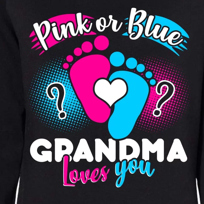 Pink or Blue Grandma Loves You Womens California Wash Sweatshirt