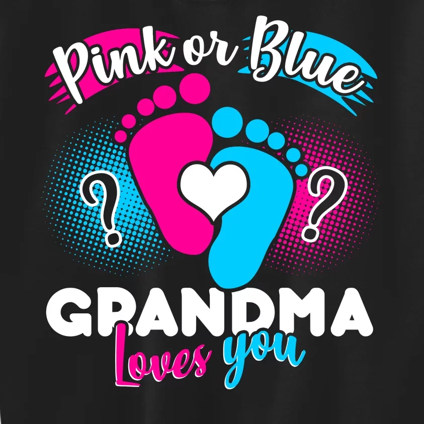 Pink or Blue Grandma Loves You Kids Sweatshirt