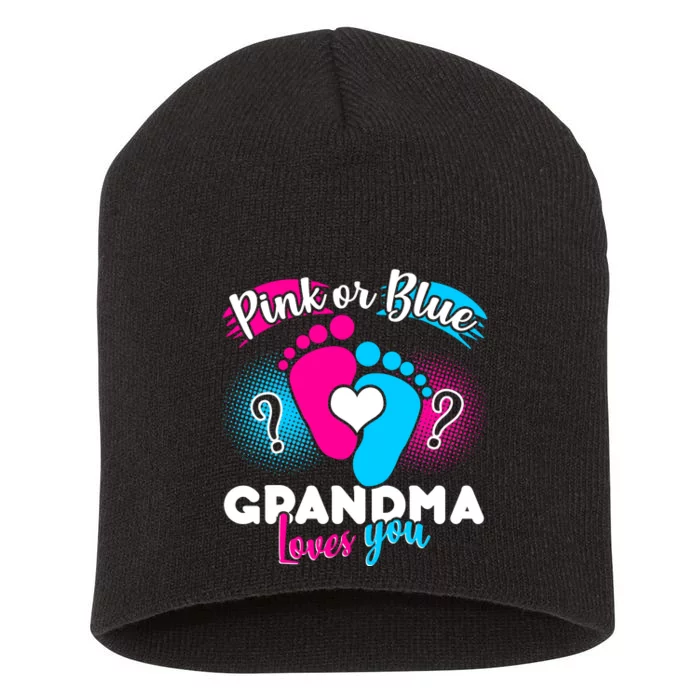 Pink or Blue Grandma Loves You Short Acrylic Beanie