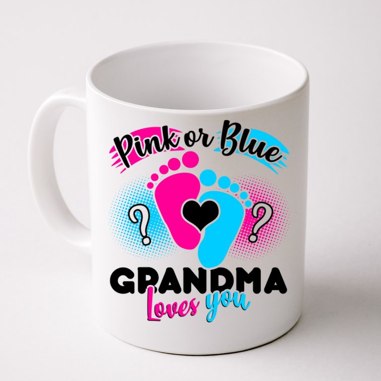 Pink or Blue Grandma Loves You Coffee Mug