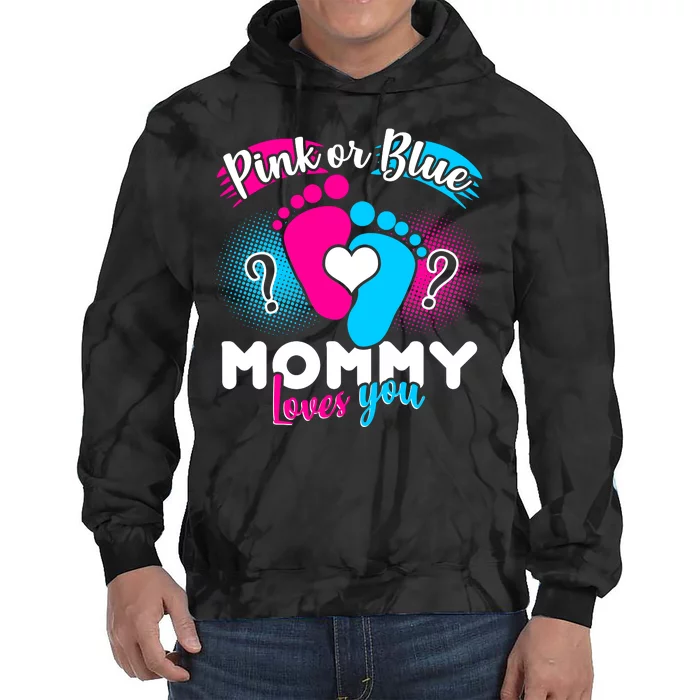 Pink or Blue Mommy Loves You Tie Dye Hoodie