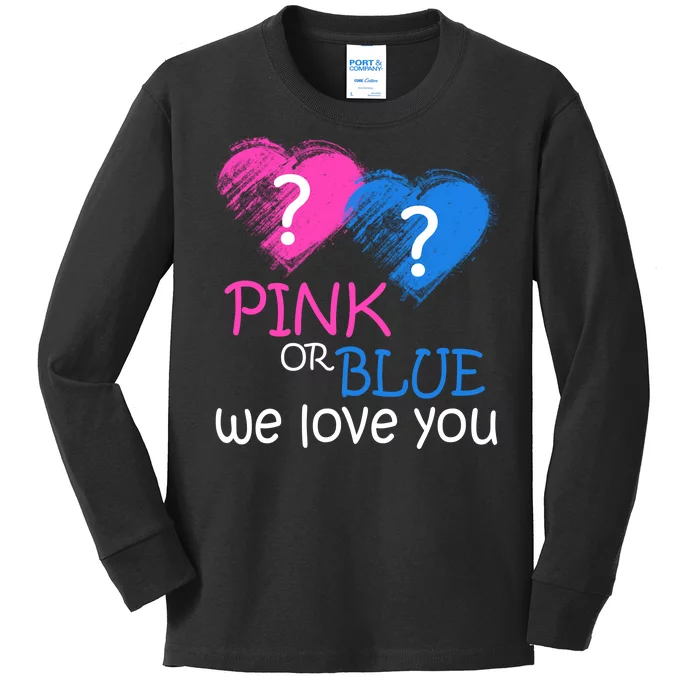 Pink or Blue We Love You Kids Long Sleeve Shirt