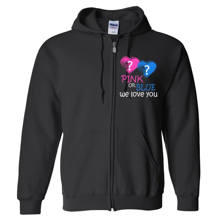 Pink or Blue We Love You Full Zip Hoodie