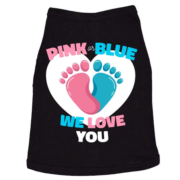 Pink Or Blue We Love You Gender Reval Doggie Tank