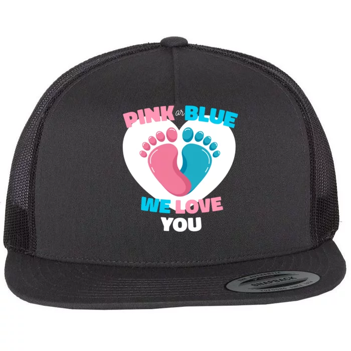 Pink Or Blue We Love You Gender Reval Flat Bill Trucker Hat