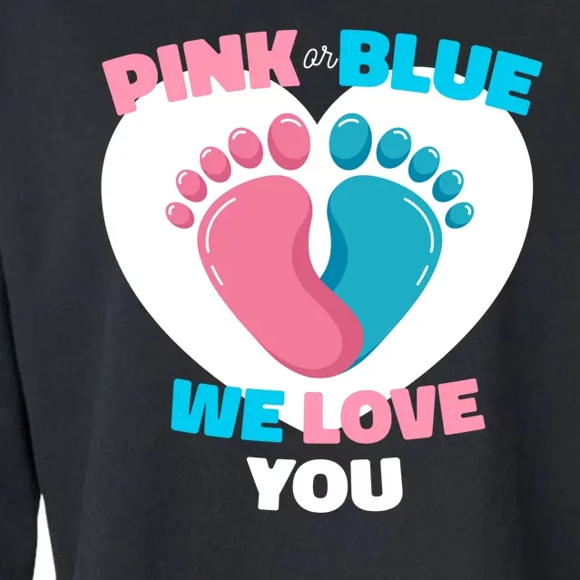 Pink Or Blue We Love You Gender Reval Cropped Pullover Crew