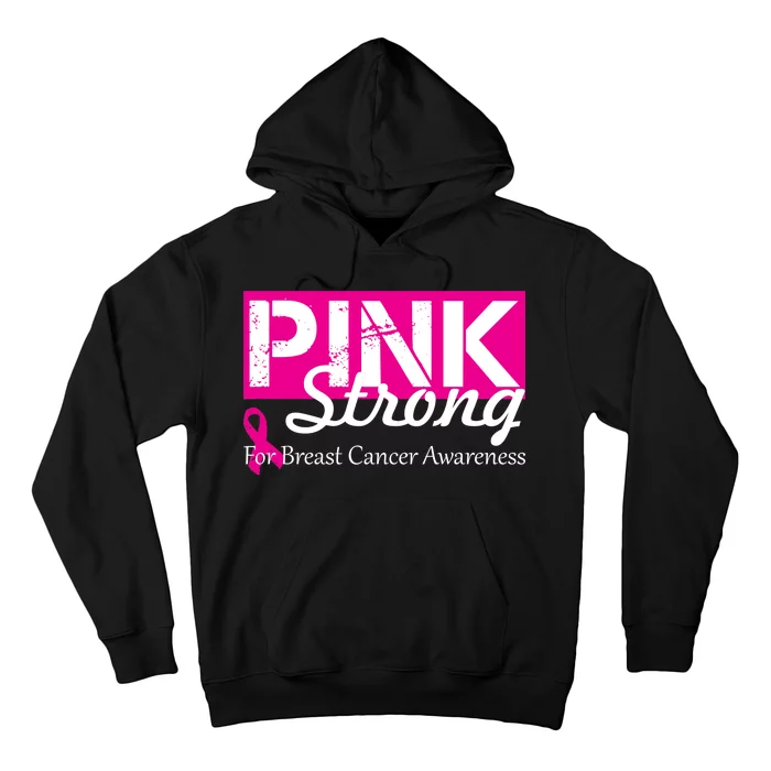 Pink Strong For Breast Cancer Awareness Hoodie