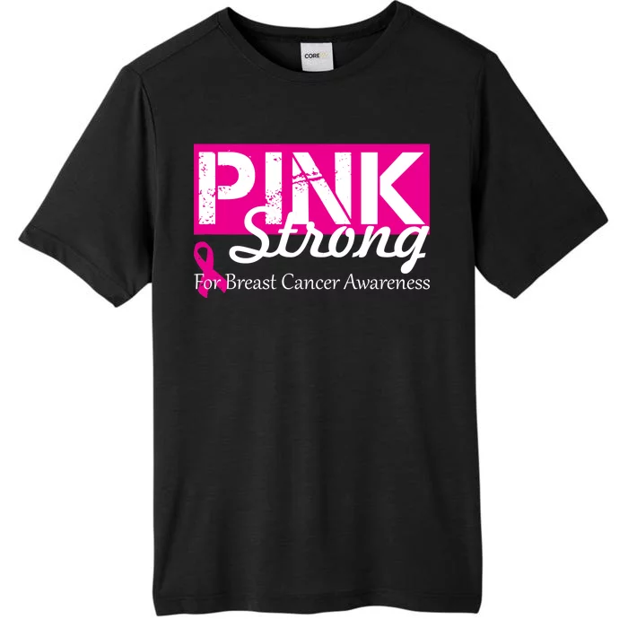 Pink Strong For Breast Cancer Awareness ChromaSoft Performance T-Shirt