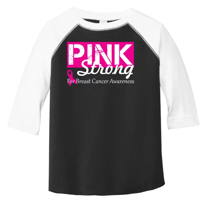 Pink Strong For Breast Cancer Awareness Toddler Fine Jersey T-Shirt