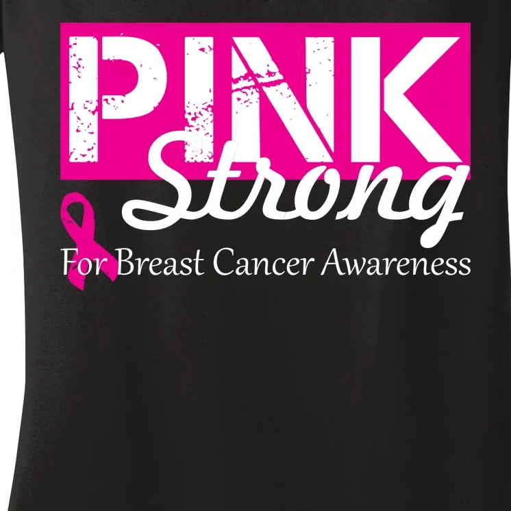 Pink Strong For Breast Cancer Awareness Women's V-Neck T-Shirt