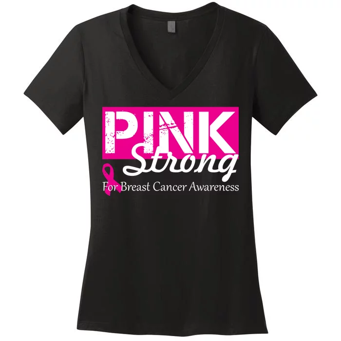 Pink Strong For Breast Cancer Awareness Women's V-Neck T-Shirt