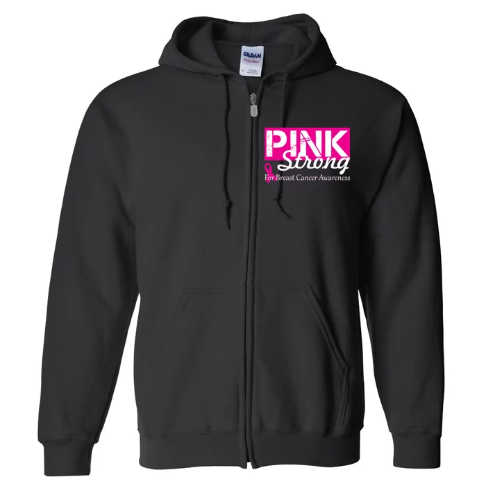 Pink Strong For Breast Cancer Awareness Full Zip Hoodie