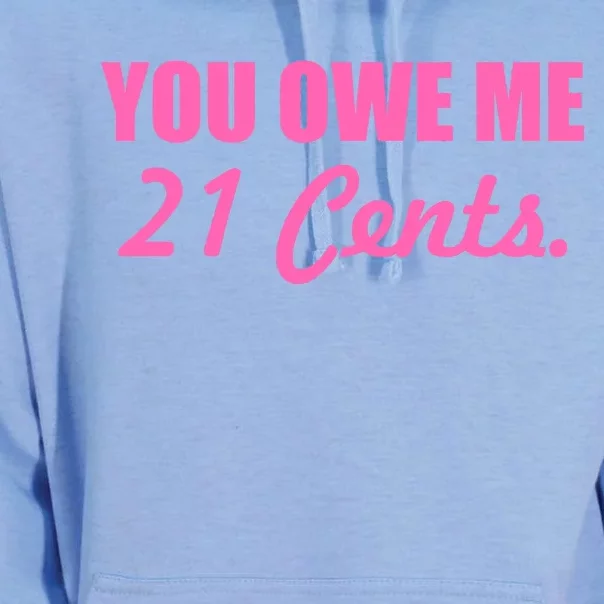 Pink You Owe Me 21 Cents. Feminists Unisex Surf Hoodie