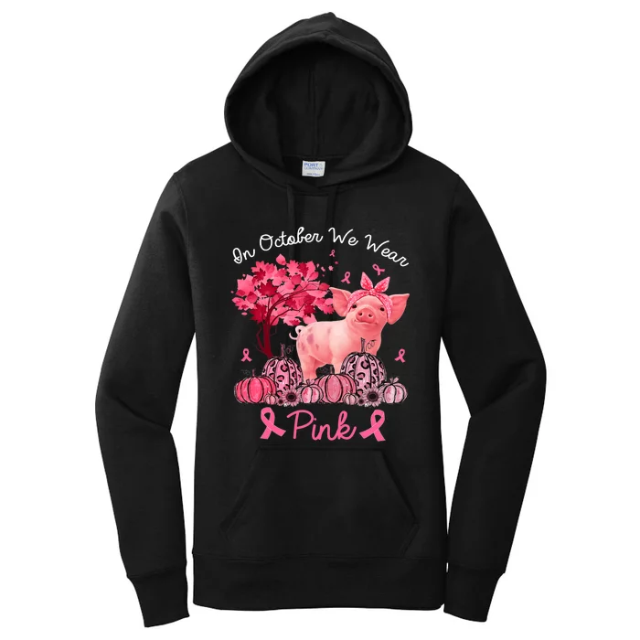 Pig In October We Wear Pink Pumpkin Breast Cancer Women's Pullover Hoodie