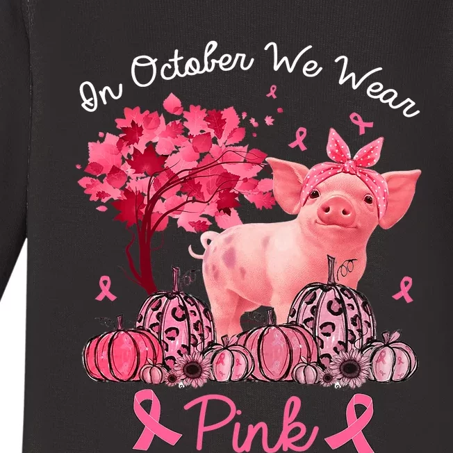 Pig In October We Wear Pink Pumpkin Breast Cancer Baby Long Sleeve Bodysuit