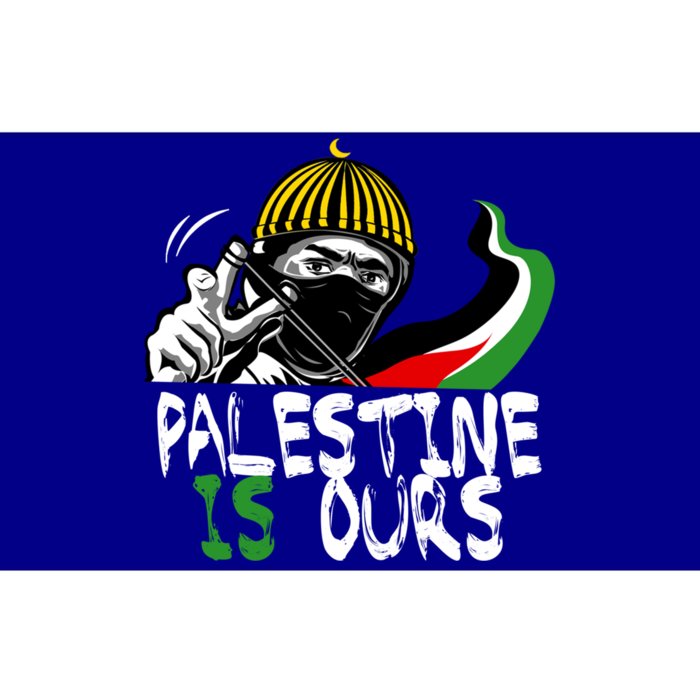 Palestine Is Ours Free Palestine Rights Matter Gift Bumper Sticker