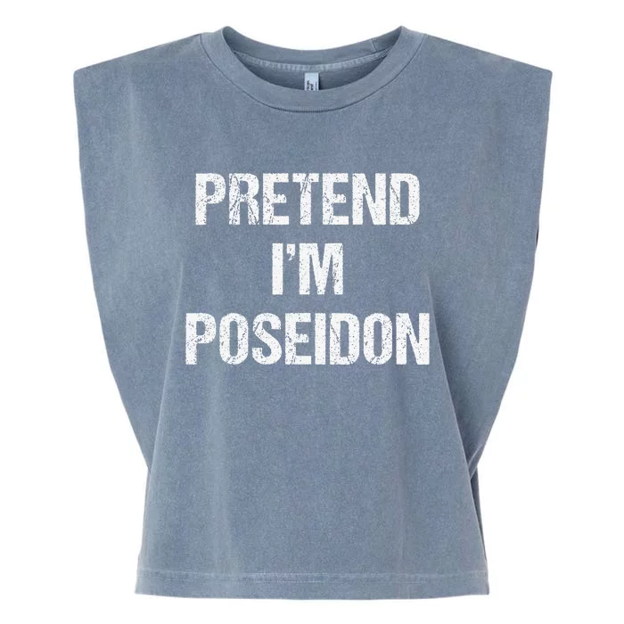 Pretend Im Poseidon Costume Greek God Halloween Party Garment-Dyed Women's Muscle Tee