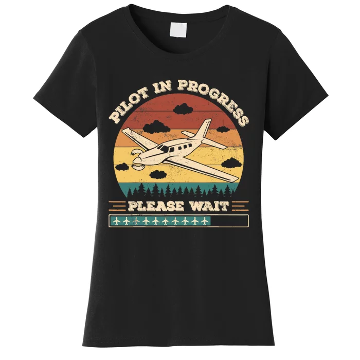 Pilot In Progress Please Wait Funny Aviation Future Pilots Women's T-Shirt