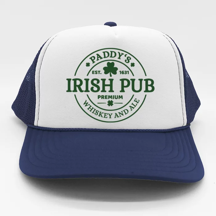 Paddy's Irish Pub Est 1631 Whiskey And Ale Irish St Patrick's Day Trucker Hat