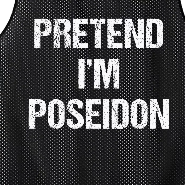 Pretend Im Poseidon Costume Greek God Halloween Party Mesh Reversible Basketball Jersey Tank