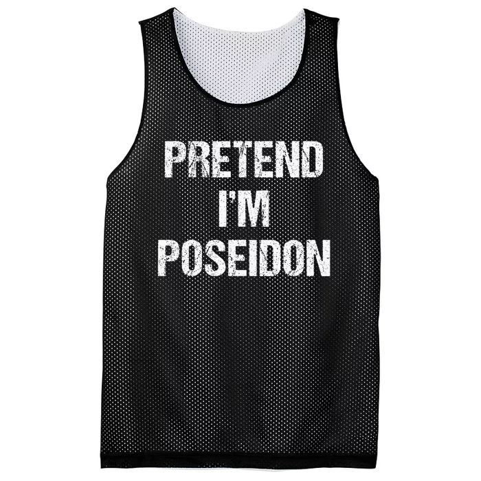 Pretend Im Poseidon Costume Greek God Halloween Party Mesh Reversible Basketball Jersey Tank