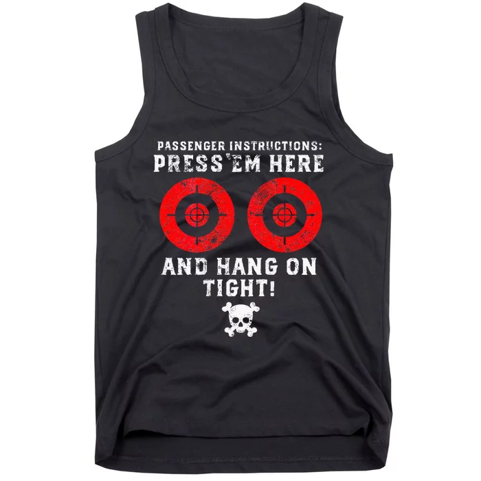 Passenger Instructions Press Em Here Tank Top