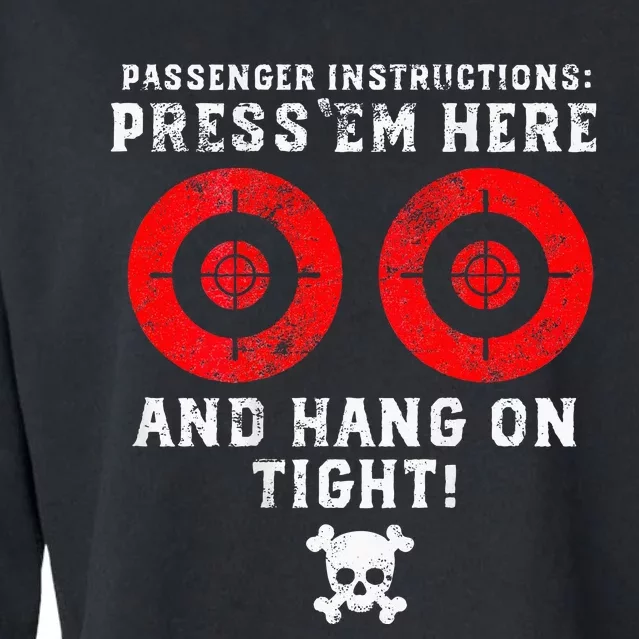 Passenger Instructions Press Em Here Cropped Pullover Crew