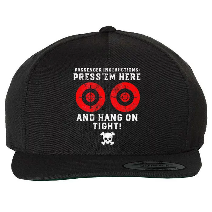 Passenger Instructions Press Em Here Wool Snapback Cap