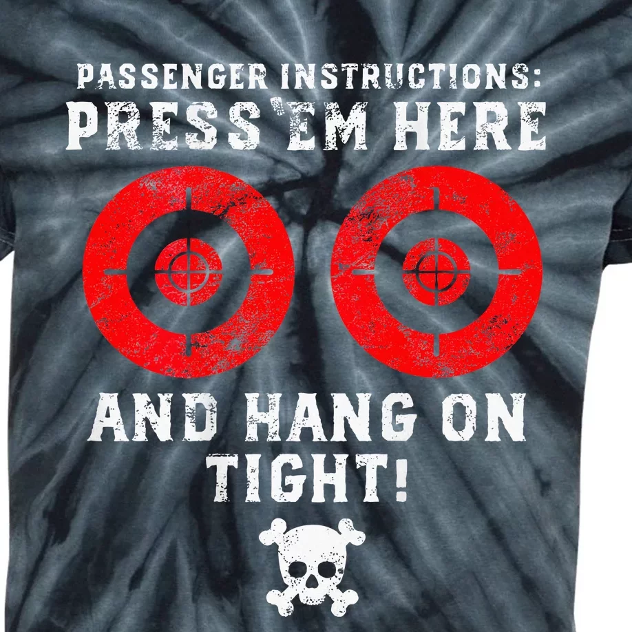 Passenger Instructions Press Em Here Kids Tie-Dye T-Shirt