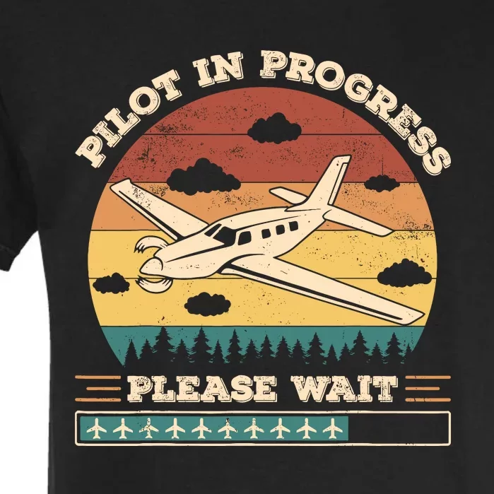 Pilot In Progress Please Wait Funny Aviation Future Pilots Garment-Dyed Heavyweight T-Shirt