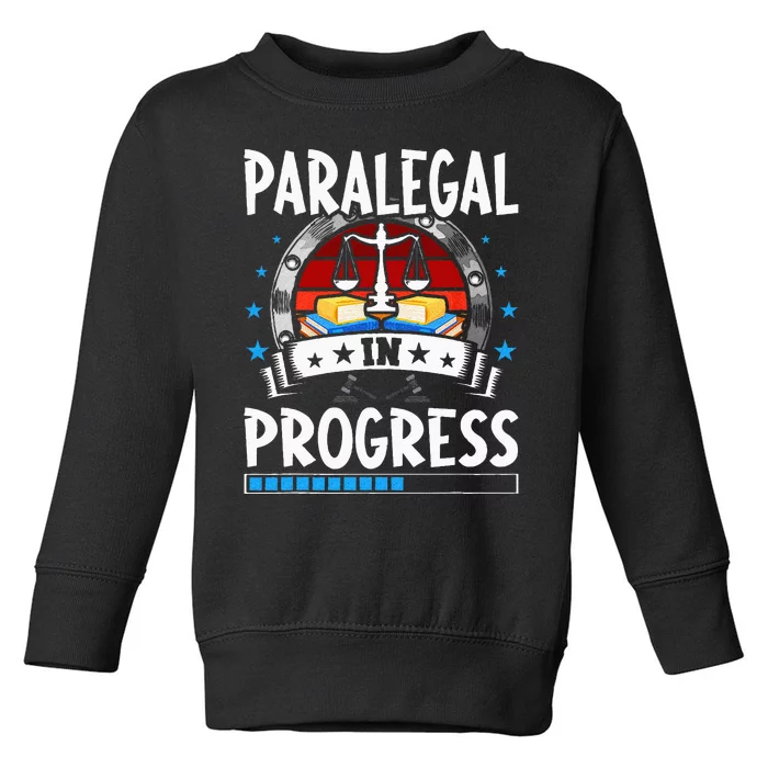 Paralegal In Progress Trainee Student Toddler Sweatshirt