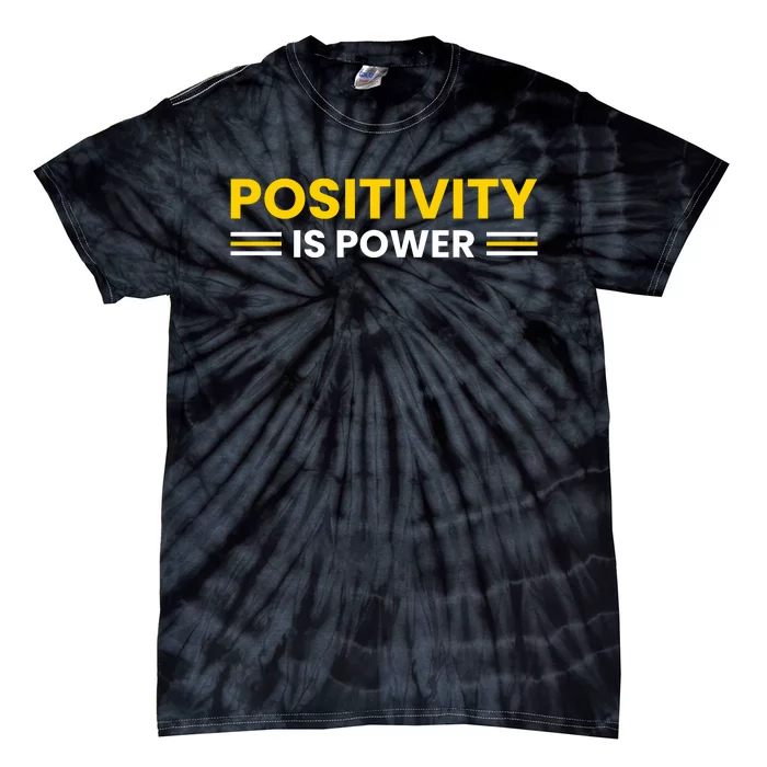 Positivity Is Power Typography Tie-Dye T-Shirt