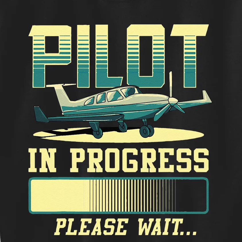 Pilot In Progress Please Wait Airplane Pilot In Training Kids Sweatshirt