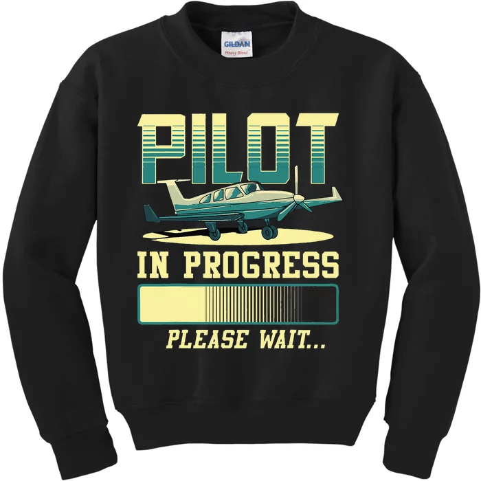 Pilot In Progress Please Wait Airplane Pilot In Training Kids Sweatshirt